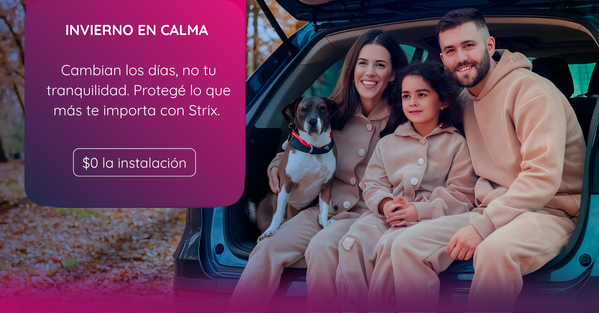 Invierno en Calma. Tu auto seguro con Strix. Clic para ver más
